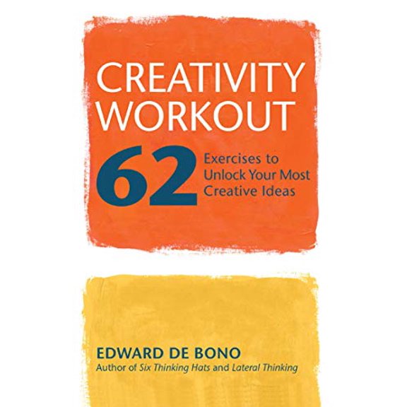 Pre-Owned Creativity Workout : 62 Exercises to Unlock Your Most Creative Ideas (Paperback)