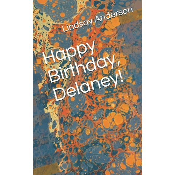 Making It Count: Happy Birthday, Delaney! (Series #10) (Paperback)