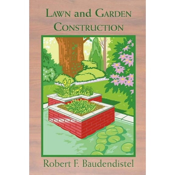 Lawn and Garden Construction
