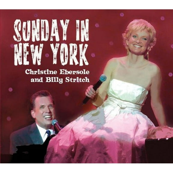 Christine Ebersole - Sunday in New York - Opera / Vocal - CD