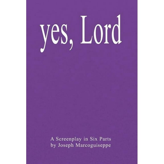Yes, Lord (Hardcover)