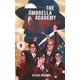 thumbnail image 1 of Libro The Umbrella Academy. Tapa Blanda, Autor Alyssa Sheinmel, Editorial Oceano Gran Travesia, 1 of 2