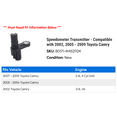 thumbnail image 2 of Speedometer Transmitter - Compatible with 2002, 2005 - 2009 Toyota Camry 2006 2007 2008, 2 of 2