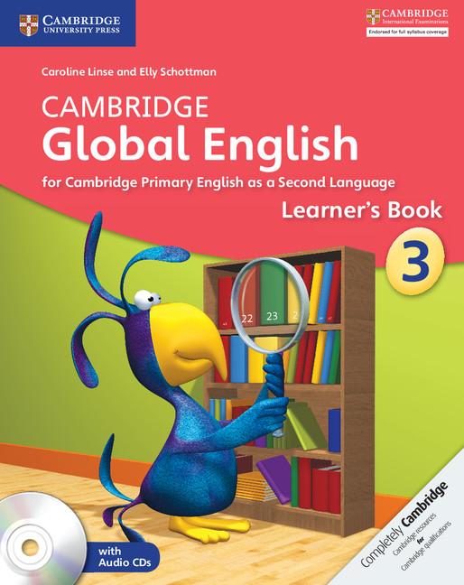 Caroline Linse; Elly Schottman Cambridge Global English Stage 3 Learner's Book with Audio CDs (2)