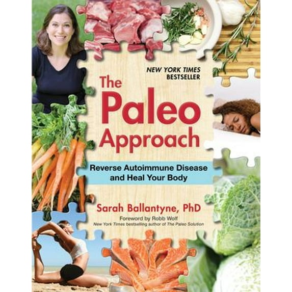Pre-Owned The Paleo Approach: Reverse Autoimmune Disease and Heal Your Body (Paperback) 1936608391 9781936608393