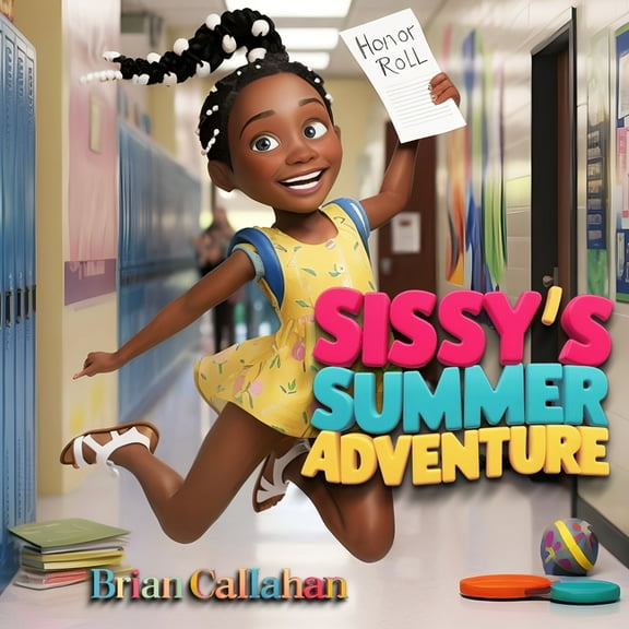 Sissy's Summer Adventure, (Paperback)