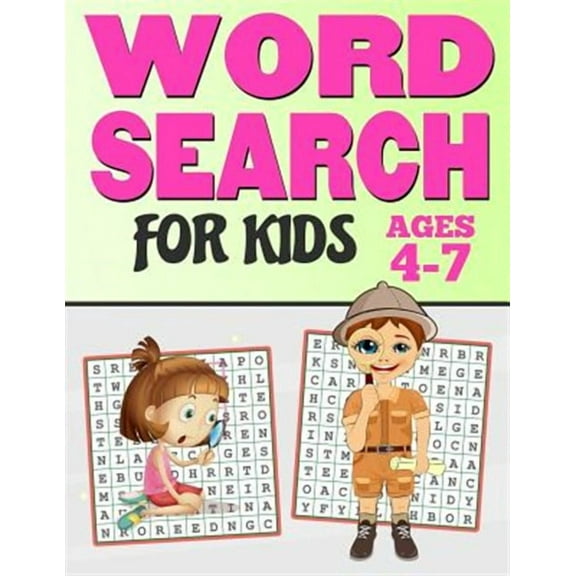 Word Search for Kids Ages 4-7: 65 Fun and Easy Word Search Puzzles - Large Print Activity Workbook (Paperback) by Pi Activity Books