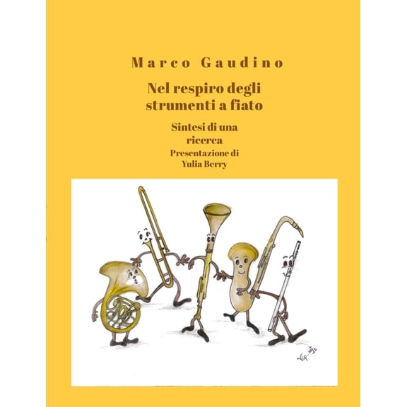Nel respiro degli strumenti a fiato: Sintesi di una ricerca, (Paperback)