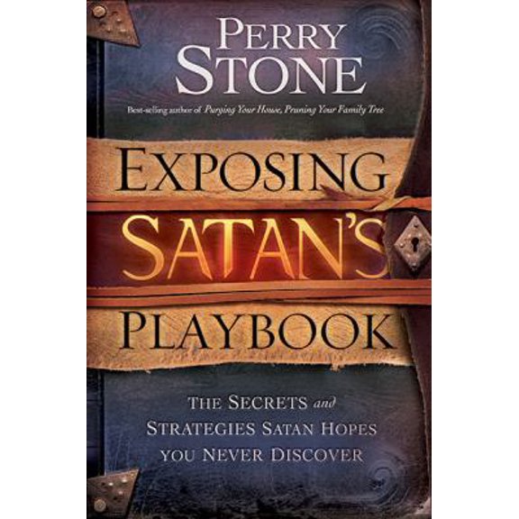 Pre-Owned Exposing Satan's Playbook: The Secrets and Strategies Satan Hopes You Never Discover (Paperback) 1616388684 9781616388683