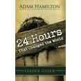 thumbnail image 2 of 24 Hours That Changed the World Leader Guide, (Paperback), 2 of 2