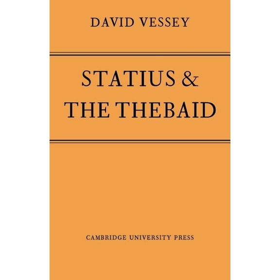 Statius and the Thebaid, (Paperback)