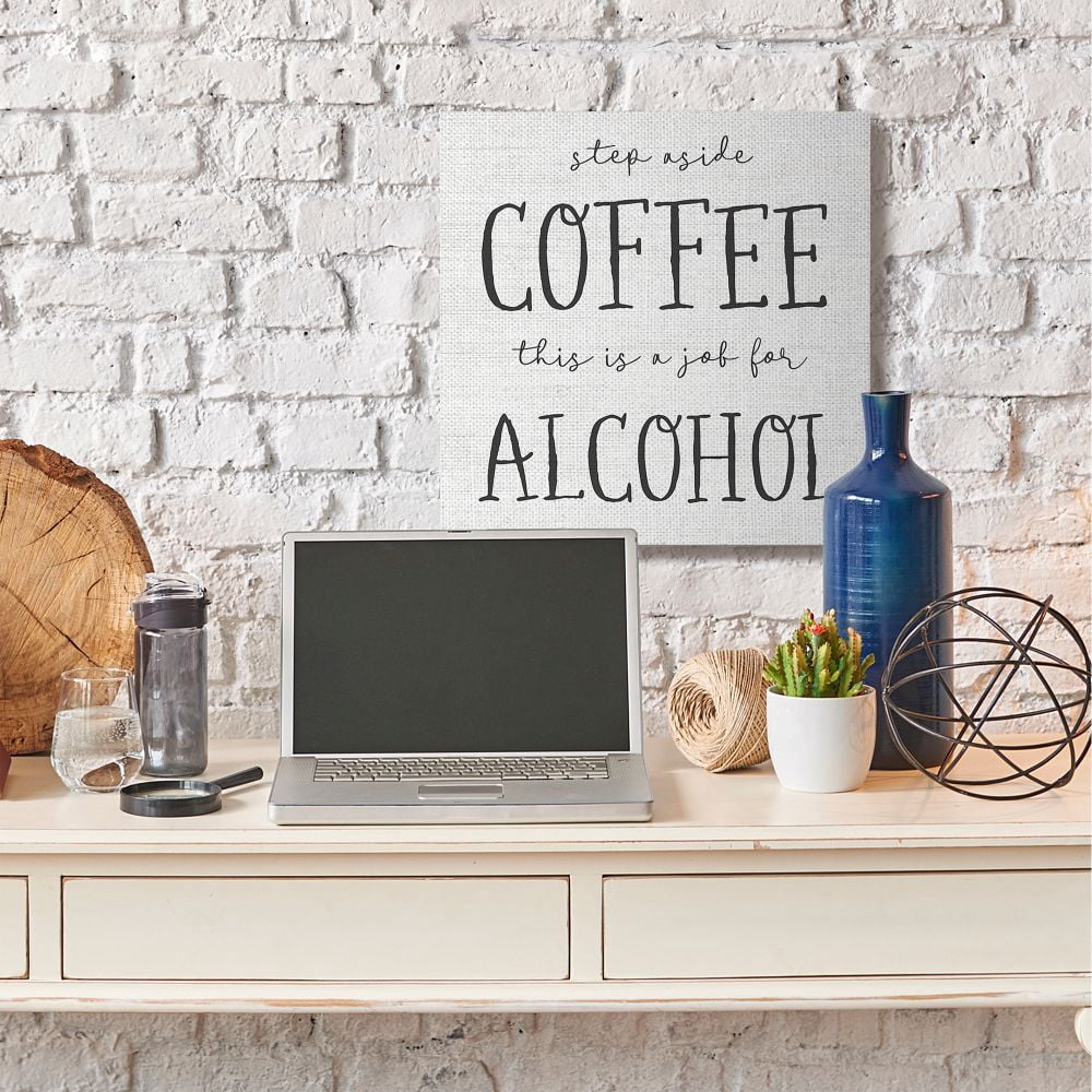 Stupell Industries This a Job for Alcohol Phrase Kitchen Coffee Humor Canvas Wall Art Design by Daphne Polselli, 30" x 30"