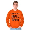 thumbnail image 4 of Flex But Like This Funny Gym Exercise Men's Crewneck Sweatshirt Brisco Brands M, 4 of 6