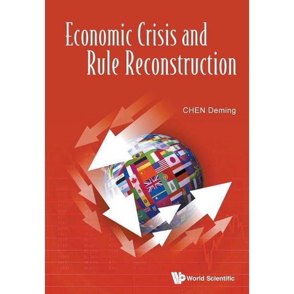 Economic Crisis and Rule Reconstruction, (Paperback)