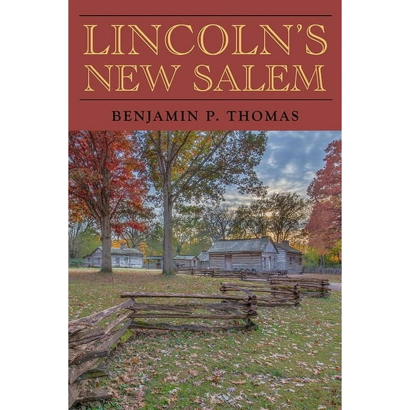 Lincoln's New Salem (Hardcover)