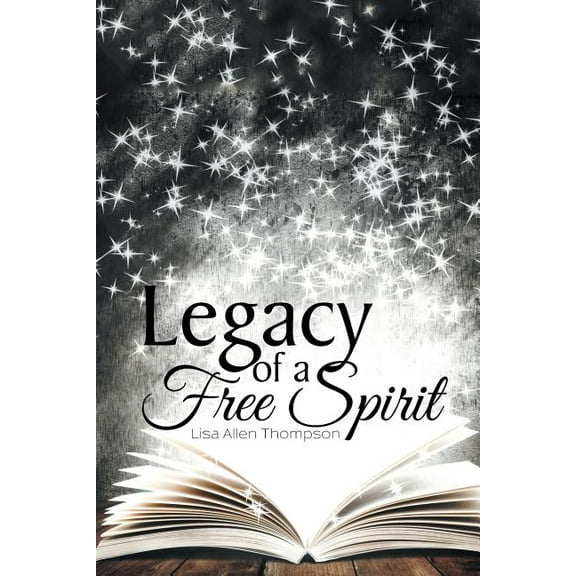 Legacy of a Free Spirit (Paperback)