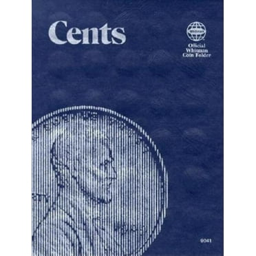 Official Whitman Coin Folder Coin Folders Cents: Plain, (Hardcover)