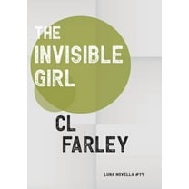 Luna Novella The Invisible Girl, Book 19, (Paperback)