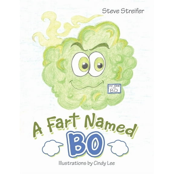 A Fart Named Bo, (Paperback)