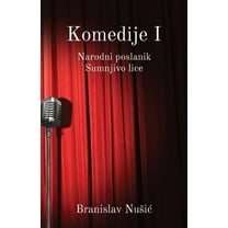 Globland - Klasici Komedije I: Narodni poslanik, Sumnjivo lice, (Paperback)