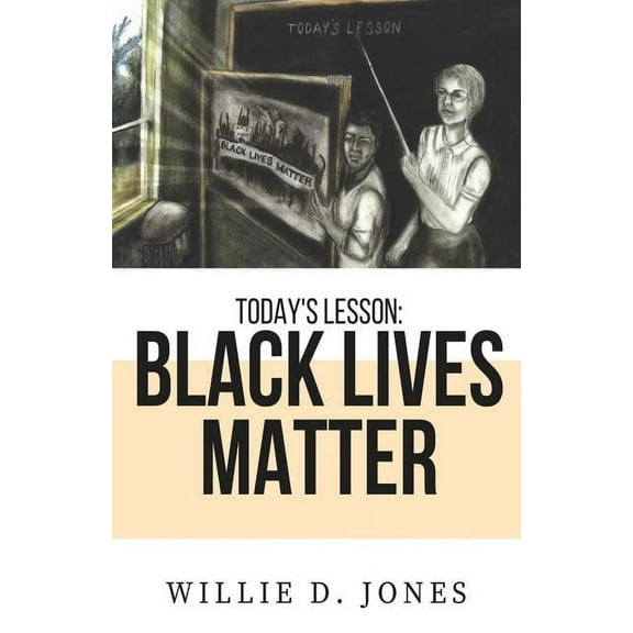 Today's Lesson: Black Lives Matter, (Paperback)