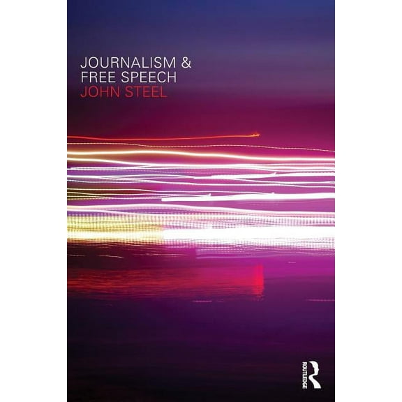 Journalism and Free Speech, (Paperback)