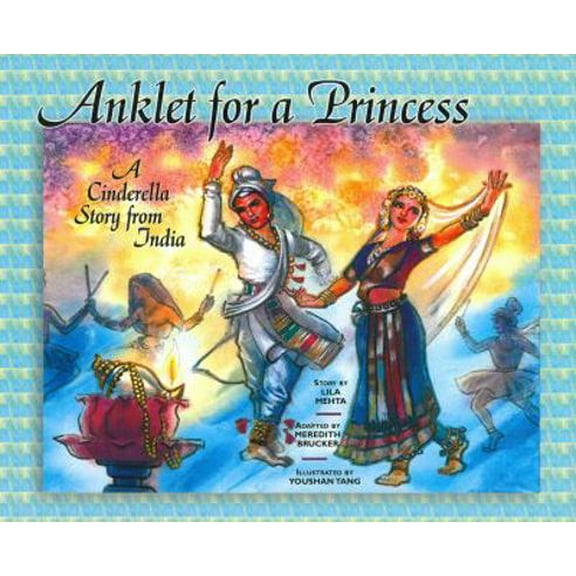 Pre-Owned Anklet for a Princess: A Cinderella Story from India (Paperback) 1885008465 9781885008466