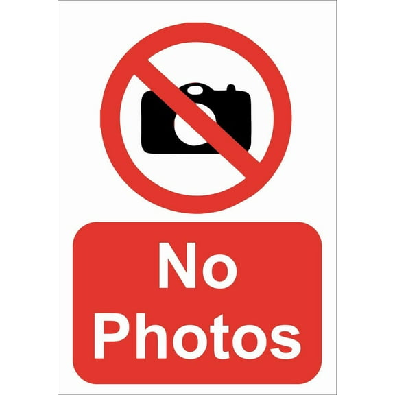 NO PHOTOS Metal Sign OR FOAMEX PROHIBITION SIGN FULLY WEATHERPROOF Size: 8 x 12 Inch