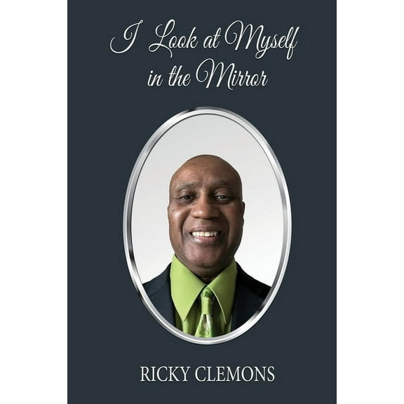 I Look at Myself in the Mirror, (Paperback)