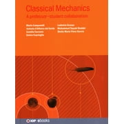 Classical Mechanics : A professorstudent collaboration (Hardcover)
