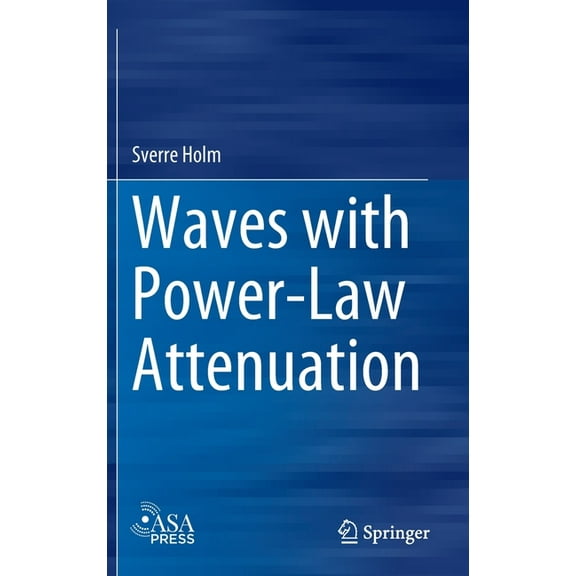 Waves with Power-Law Attenuation, (Hardcover)