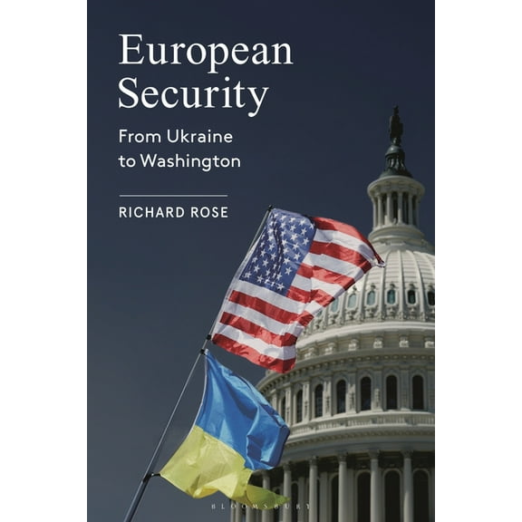 European Security: From Ukraine to Washington, (Hardcover)