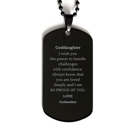 Amangny Goddaughter Black Dog Tag Engraved with Inspirational Quote from Godmother, Perfect Idea Gifts for Birthday, Christmas, Graduation - Show Your Love and Support for Your Goddaughter