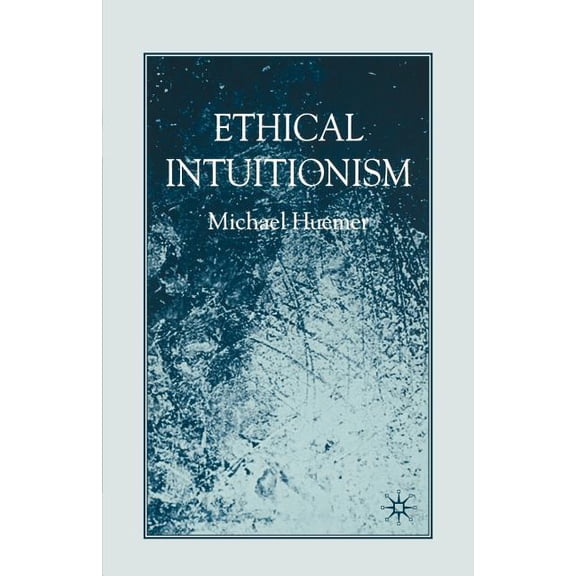 Ethical Intuitionism, (Paperback)
