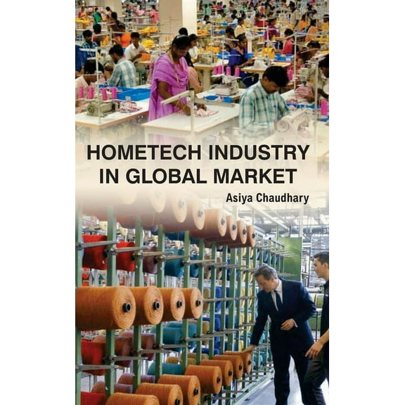 Hometech Industry in Global Market, (Hardcover)
