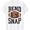 thumbnail image 1 of Funny Game Day Touchdown Season Cute Bend and Snap - Camiseta de fútbol, 1 of 2