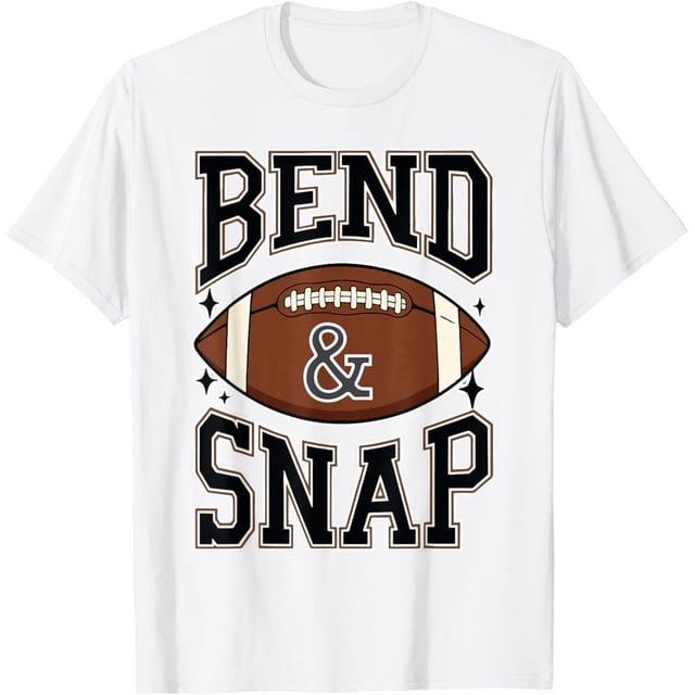 Funny Game Day Touchdown Season Cute Bend and Snap - Camiseta de fútbol