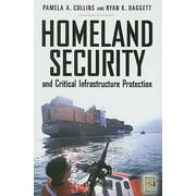 Homeland Security and Critical Infrastructure Protection, Used [Hardcover]