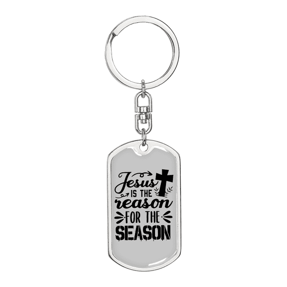 Reason For The Season Stainless Steel or 18k Gold Premium Swivel Dog Tag Keychain
