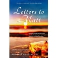 thumbnail image 1 of Pre-Owned Letters to Matt (Paperback) 1950712346 9781950712342, 1 of 1