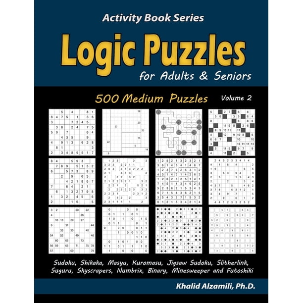 Activity Book Logic Puzzles For Adults Seniors 500 Medium Puzzles 