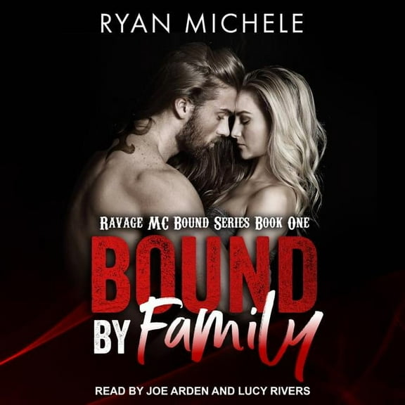 Ravage MC Bound: Bound by Family (Audiobook)
