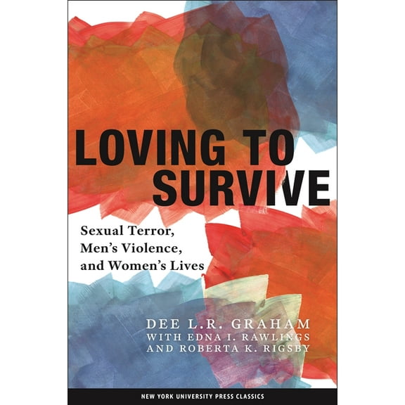Loving to Survive, (Paperback)
