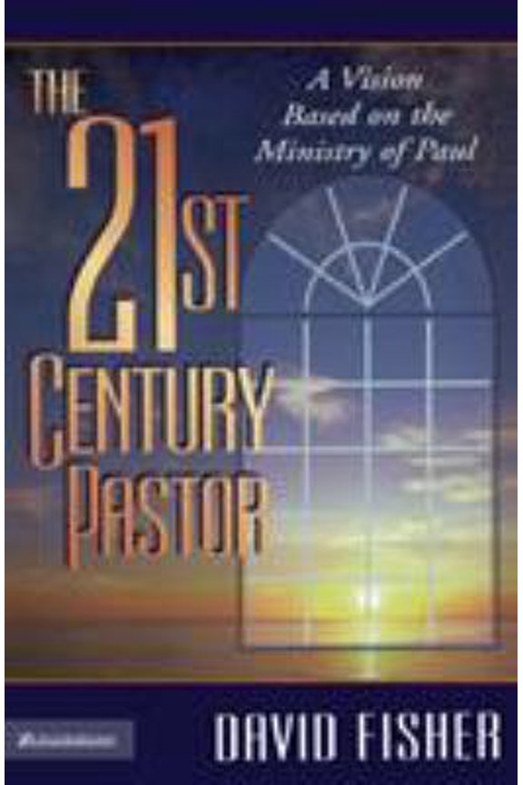 Pre-Owned 21st Century Pastor: A Vision Based on the Ministry of Paul (Paperback) 0310201543 9780310201540