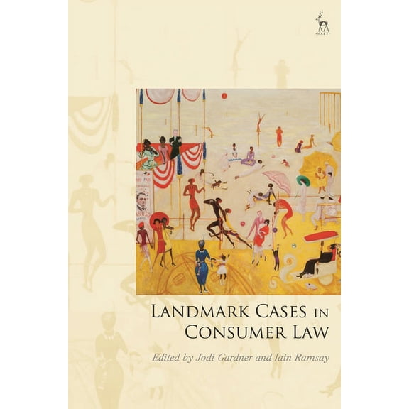 Landmark Cases Landmark Cases in Consumer Law, (Hardcover)