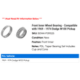 thumbnail image 2 of Front Inner Wheel Bearing - Compatible with 1969 - 1974 Dodge W100 Pickup 1970 1971 1972 1973, 2 of 2