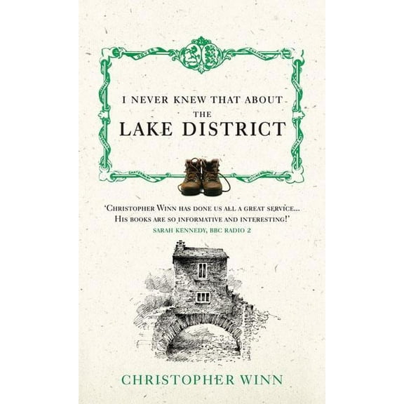 I Never Knew That about the Lake District, (Hardcover)