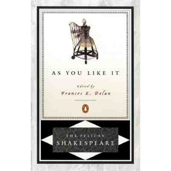 Pre-Owned As You Like It (Paperback 9780140714715) by William Shakespeare, Frances E Dolan, Frances E Dolan