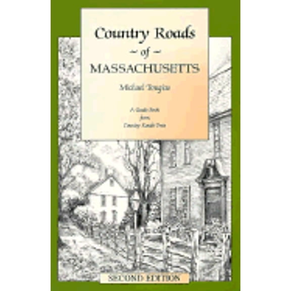 Pre-Owned Country Roads of Massachusetts: Second Edition (Paperback) 1566261236 9781566261234
