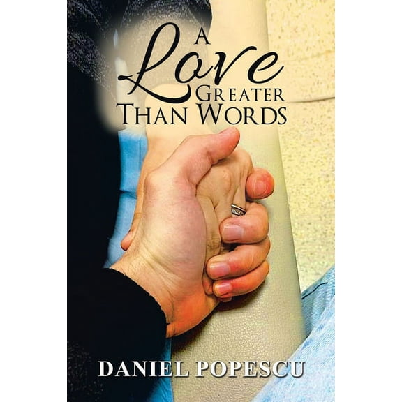 Love Greater Than Words